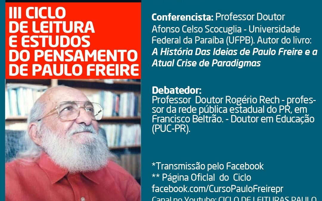 Conferência de abertura do III Ciclo de Leitura e Estudos do Pensamento de Paulo Freire