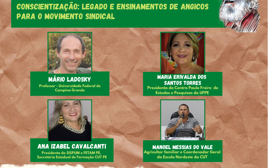 Ciclo de Debates Quartas-Freireanas | Conscientização: Legado e ensinamentos de Angicos para o movimento sindical
