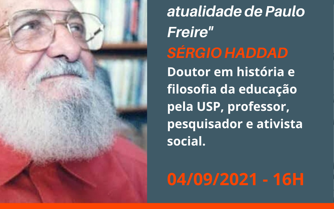 Conferência de Encerramento do III Ciclo de Leitura e Estudos do Pensamento de Paulo Freire