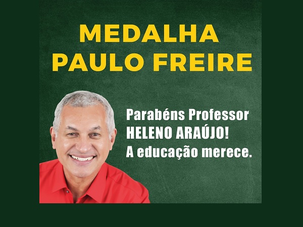 Presidente da CNTE é agraciado com Medalha Paulo Freire