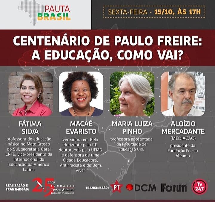 Centenário de Paulo Freire: a educação, como vai?