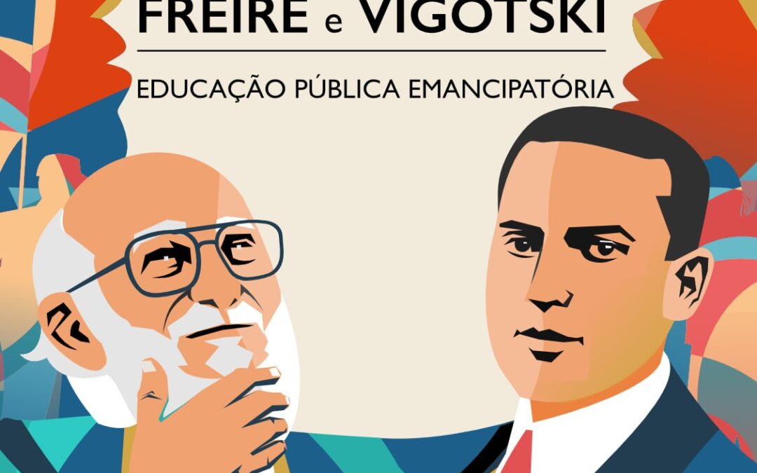 Começa hoje o Congresso Internacional Freire e Vigotski