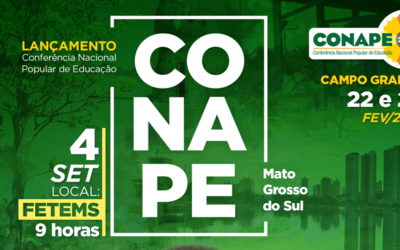 [MS] Mato Grosso do Sul: Lançamento da CONAPE/MS será no dia 4 de setembro na FETEMS