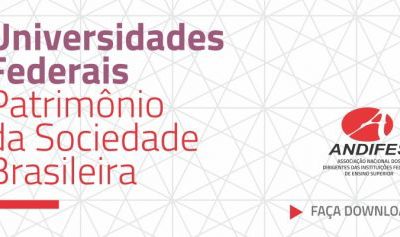 Andifes lança caderno “Universidades Federais, patrimônio da sociedade brasileira”