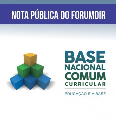 Nota pública do FORUMDIR contra terceira versão da Base Nacional Comum Curricular