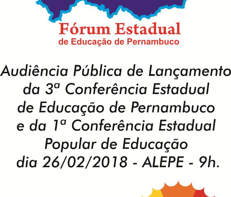 [PE] 3ª Conferência Estadual de Educação de Pernambuco e 1ª CONEPE