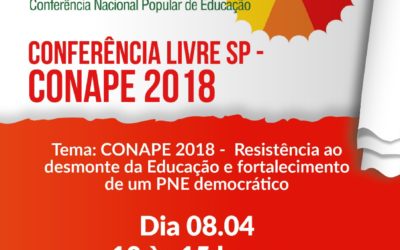 [SP] Conferência Livre – Resistência ao desmonte da Educação e fortalecimento de um PNE democrático