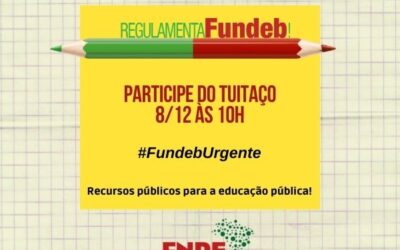 FNPE promove tuitaço em defesa de recursos públicos para educação pública no Fundeb